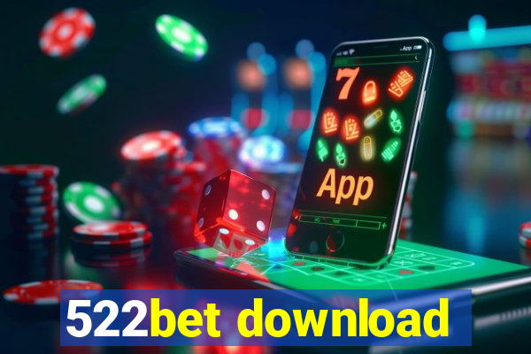 522bet download